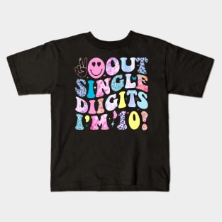 out single digits i'm 10 Kids T-Shirt